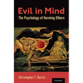 Evil in Mind: The Psychology of Harming Others