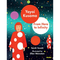 Yayoi Kusama: From Here to Infinity!