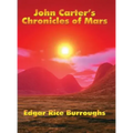John Carter's Chronicles of Mars