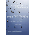 Alphabet of the World: Selected Works by Eugenio Montejo