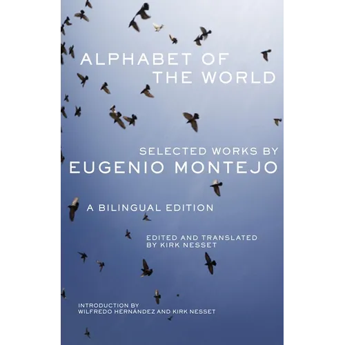 Alphabet of the World: Selected Works by Eugenio Montejo