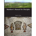 Matthew's Manual for Disciples