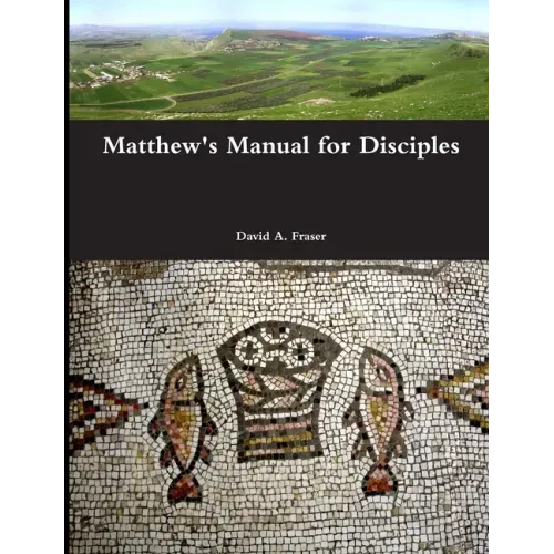 Matthew's Manual for Disciples
