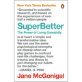 Superbetter: The Power of Living Gamefully