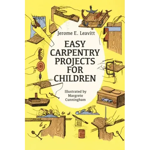 Easy Carpentry Projects for Children
