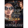 Salty Chicks Sweet Licks
