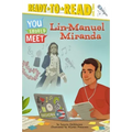 Lin-Manuel Miranda: Ready-To-Read Level 3