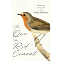The One in Red Cravat - A Collection of Poems in Ode to the Robin Redbreast