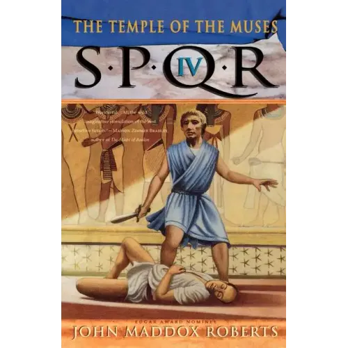Spqr IV: The Temple of the Muses: A Mystery