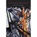 The Cloud of Unknowing and Other Treatises [The Epistle of Privy Counsel]