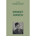 My Voice: Ernest Hirsch: My Story