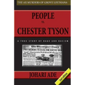 People Vs Chester Tyson