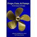 Props, Fans, and Pumps: Design & Performance