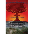 Doomsday Bunker Book: Your Complete Guide to Designing and Living in an Underground Concrete Bunker