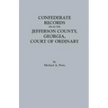 Confederate Records from the Jefferson County, Georgia, Court of Ordinary