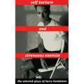 Self Torture and Strenuous Exercise