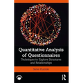 Quantitative Analysis of Questionnaires: Techniques to Explore Structures and Relationships