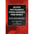 Delayed Posttraumatic Stress Disorders from Infancy