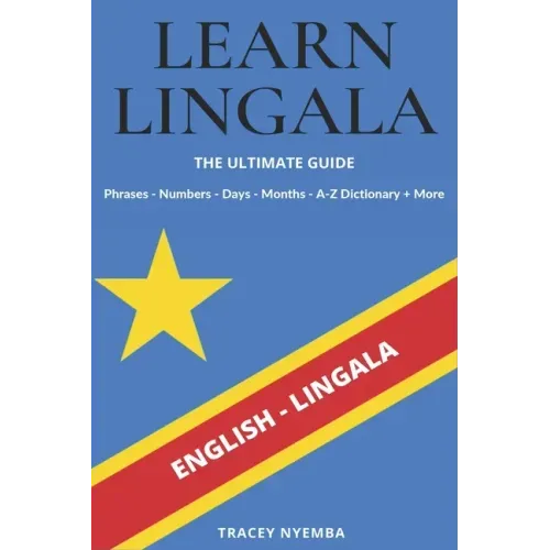 Learn Lingala - The Ultimate Guide