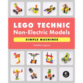 Lego Technic Non-Electric Models: Simple Machines