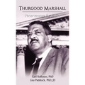 Thurgood Marshall: Perserverance for Justice