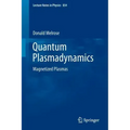 Quantum Plasmadynamics: Magnetized Plasmas