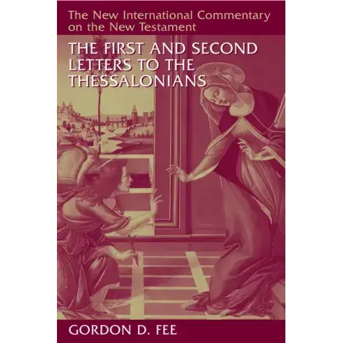 The First and Second Letters to the Thessalonians