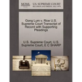 Gong Lum V. Rice U.S. Supreme Court Transcript of Record with Supporting Pleadings