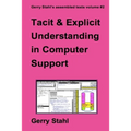 Tacit and Explicit Understanding