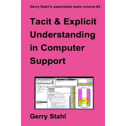 Tacit and Explicit Understanding