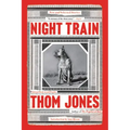 Night Train: New and Selected Stories