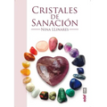 Cristales de Sanacion: Guia de Minerales, Piedras y Cristales de Sanacion = Healing Crystals