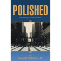 Polished: Preparing for What's Next