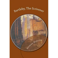 Bartleby, The Scrivener