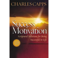 Success Motivation: Scriptural Solutions for Being Successful in Life