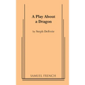 A Play About a Dragon