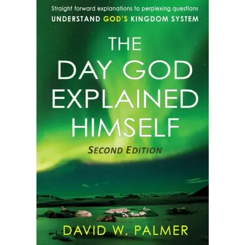 The Day God Explained Himself