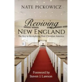 Reviving New England: The Key to Revitalizing Post-Christian America