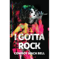 I Gotta Rock