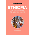 Ethiopia - Culture Smart!: The Essential Guide to Customs & Culture