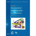 Astronomical Spectrography for Amateurs