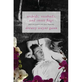 Orchids, Rosebuds, and Sweet Flags: Reflections on Gay Poetry