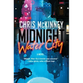 Midnight, Water City