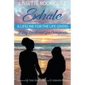 Exhale: A Lifeline for the Life Givers