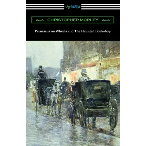Parnassus on Wheels and The Haunted Bookshop