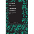 Writing Identity: The Politics of Afro-Brazilian Literature