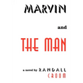 Marvin and the Man