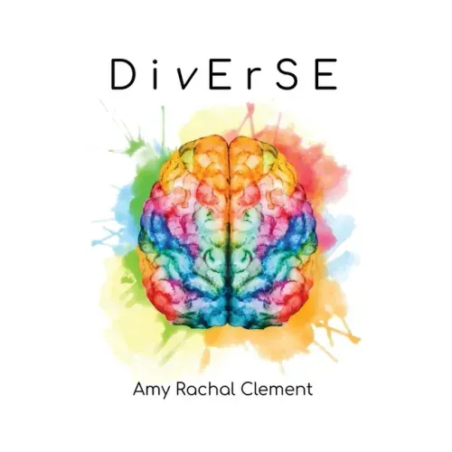 Diverse: Stories on Neurodivergence and the Neurodiversity Movement