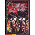 Hansel and Gretel: The Graphic Novel