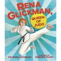 Rena Glickman, Queen of Judo